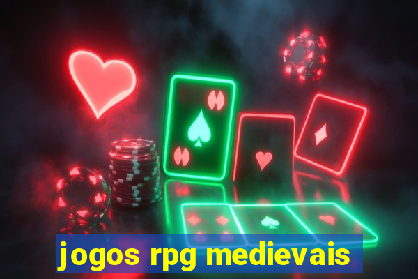 jogos rpg medievais